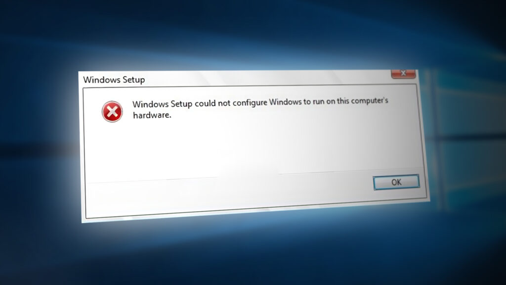 Windows Setup could not configure Error