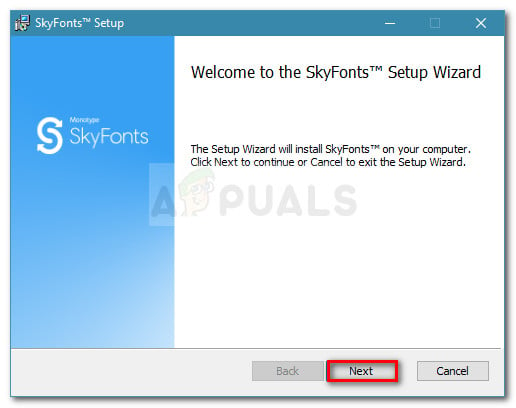 Click Next at the first SkyFonts wizard prompt