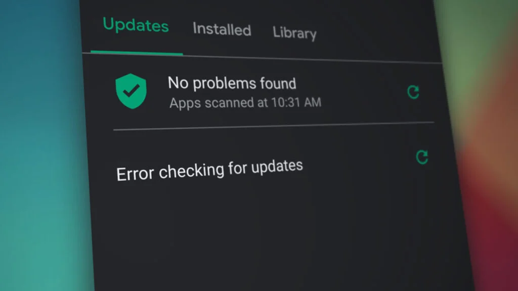 'Error checking for updates' on Play Store