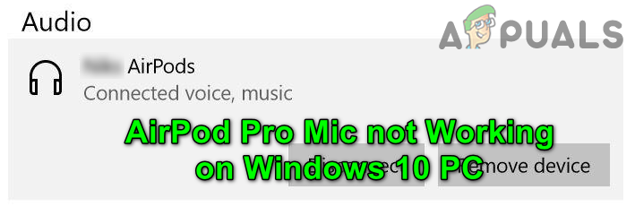Pløje er nok Og Fix: AirPods Pro Microphone Not Working on Windows 10/11