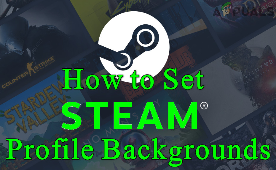 How to Change the Steam Profile Backgrounds? - Appuals.com
