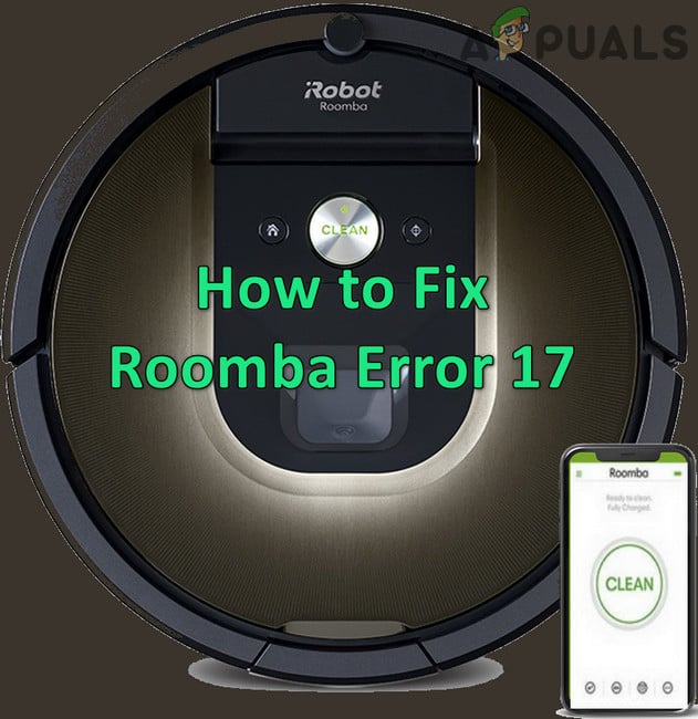 Smadre helt seriøst offer How to Fix Error Code 17 on Roomba (Roomba Cannot Complete Cleaning)