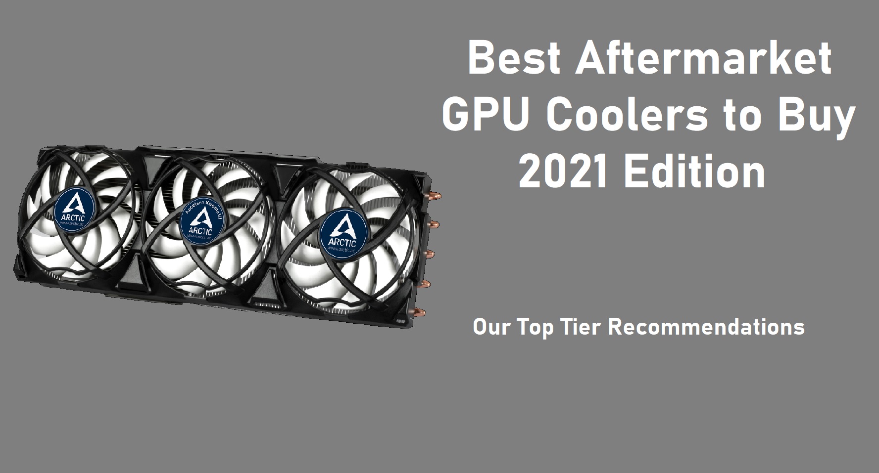 Blitz stakåndet udstilling Best GPU Coolers: Aftermarket Cooling Solutions - Appuals.com