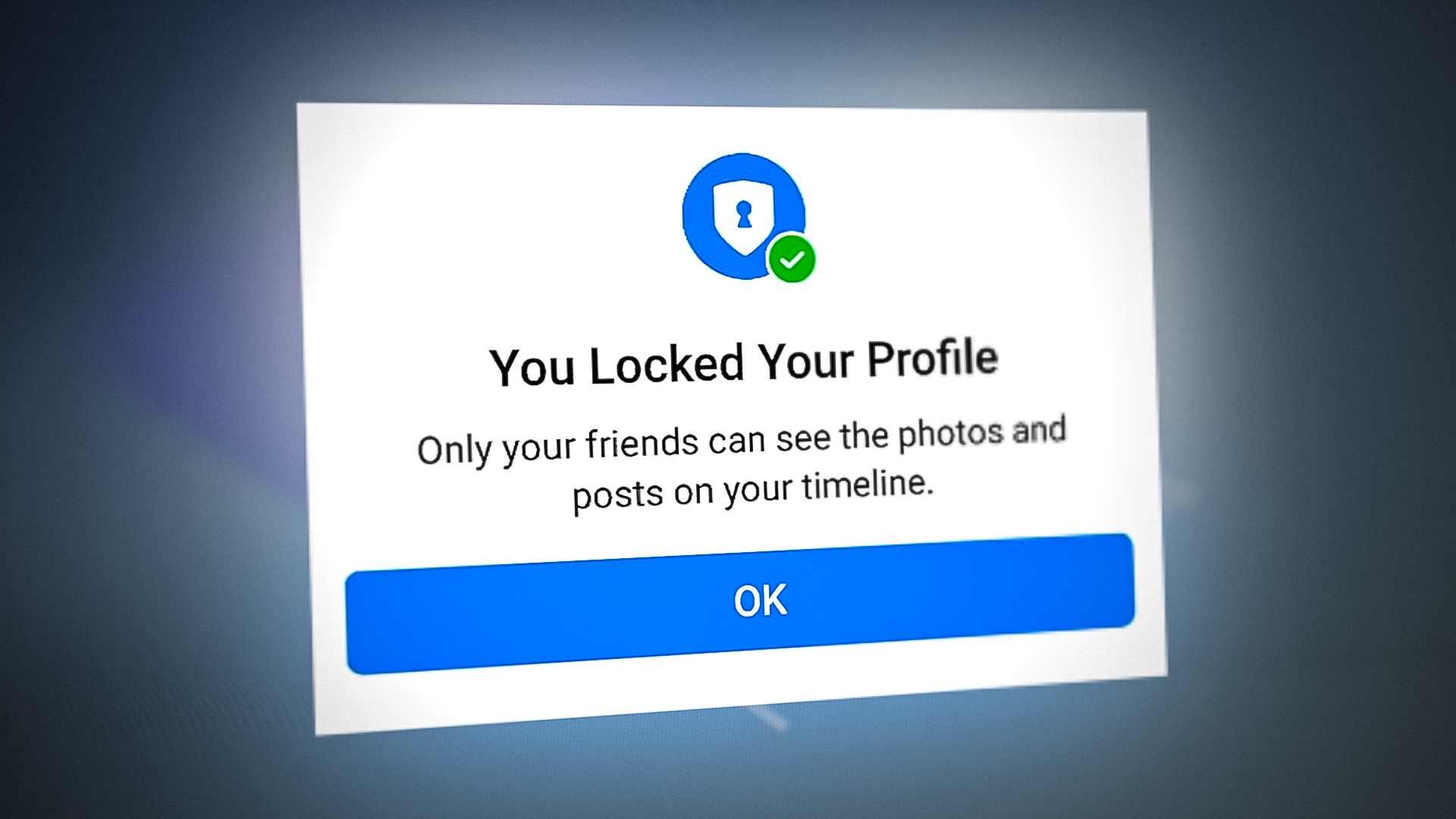 You locked your profile Facebook