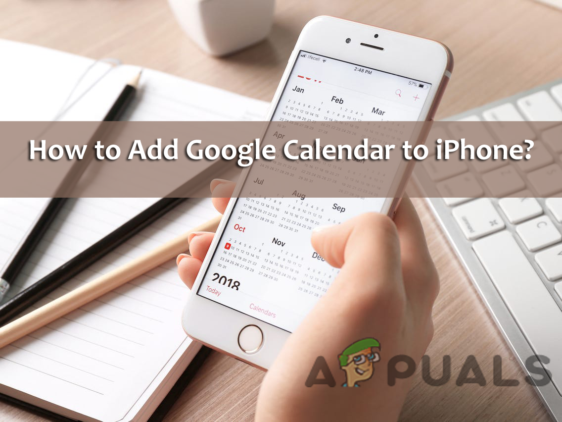 How to Add Google Calendar to iPhone
