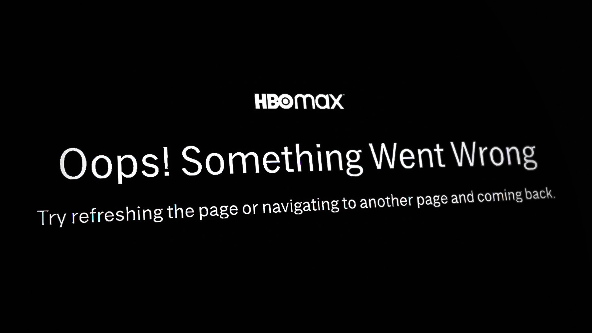 Oops Something Went Wrong on HBO Max