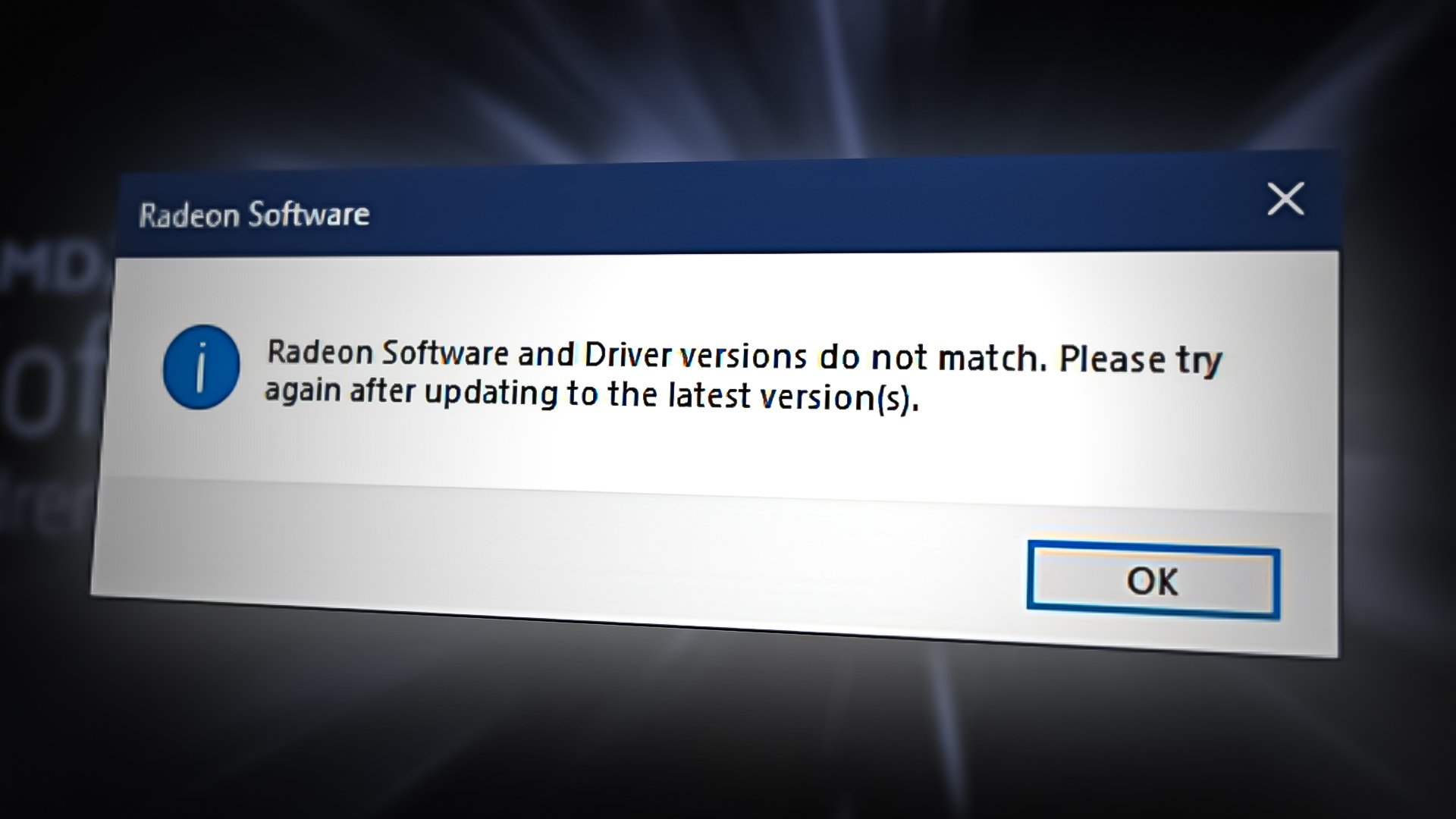 Radeon Software and Driver Versions Do Not Match Error