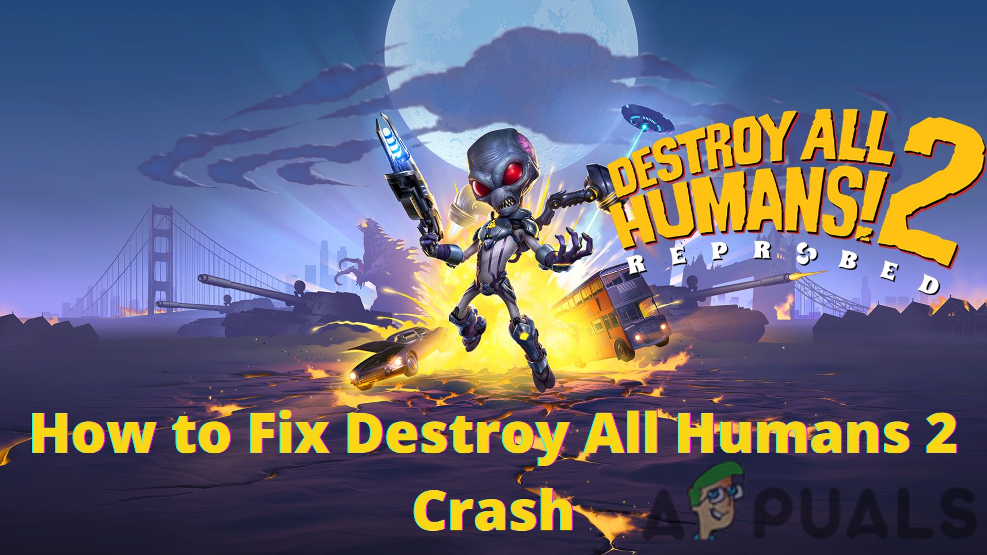 Crashing Fix of Destroy All Humans 2