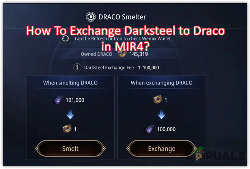 How To Exchange Darksteel to Draco in MIR4?