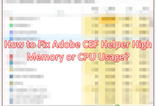 How to Fix Adobe CEF Helper High Memory or CPU Usage?