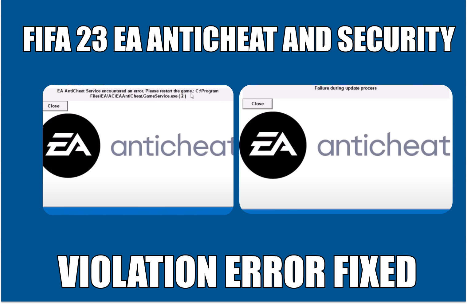 FIFA 23 PC anti cheat error solution