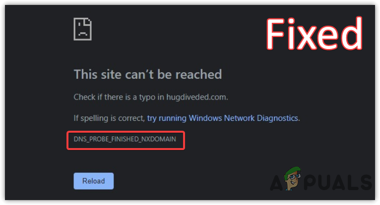 DNS_PROBE_FINISHED_NXDOMAIN Error On Chrome