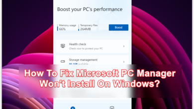 How To Fix Microsoft PC Manager Won't Install On Windows?