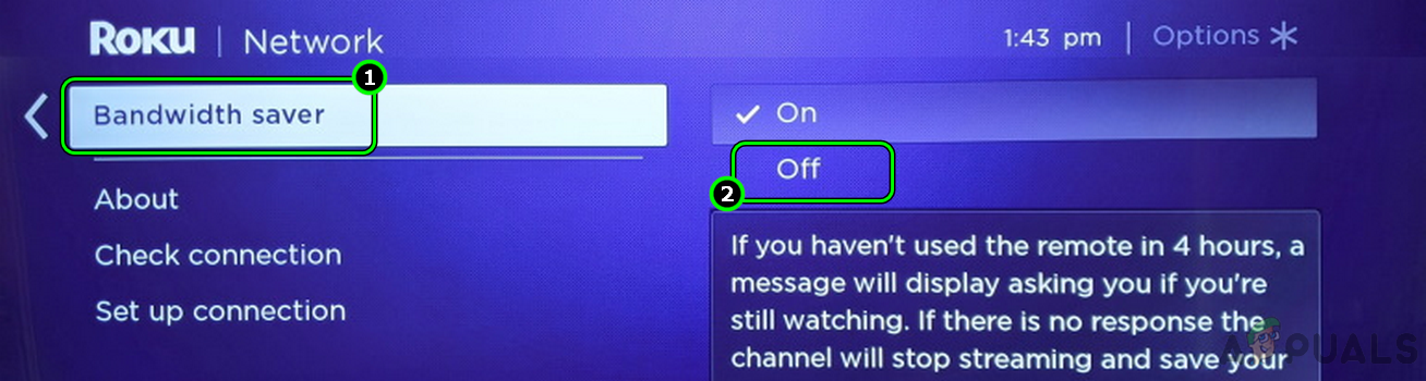 Disable Bandwidth Saver in the Roku Device's Network Settings