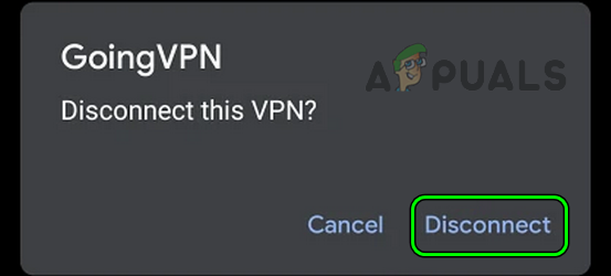 Disconnect the VPN on the Android Phone