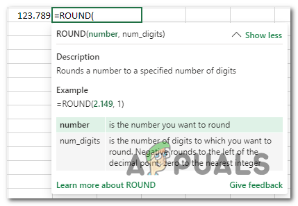 The ROUND function in Excel.