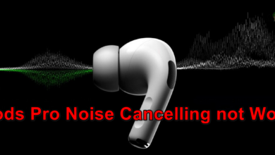 AirPods Pro Noise Cancelling not Working