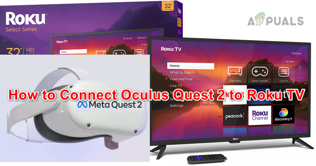 How to Connect Oculus Quest 2 to Roku TV
