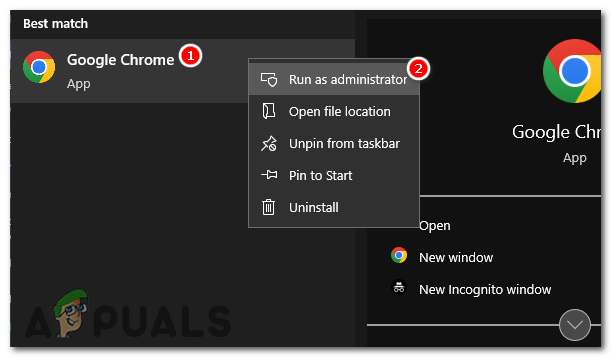Right click on Google Chrome and select the option "Run as administrator."