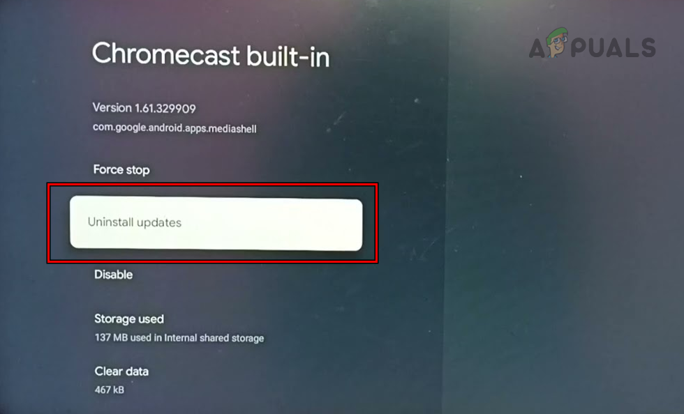 Uninstall Updates of the Chromecast App on the TV