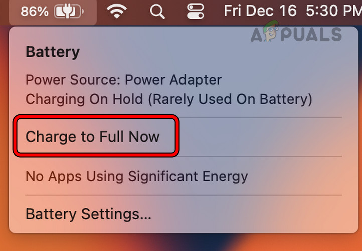 Select Charge to Full Now in the Battery Menu of the MacBook