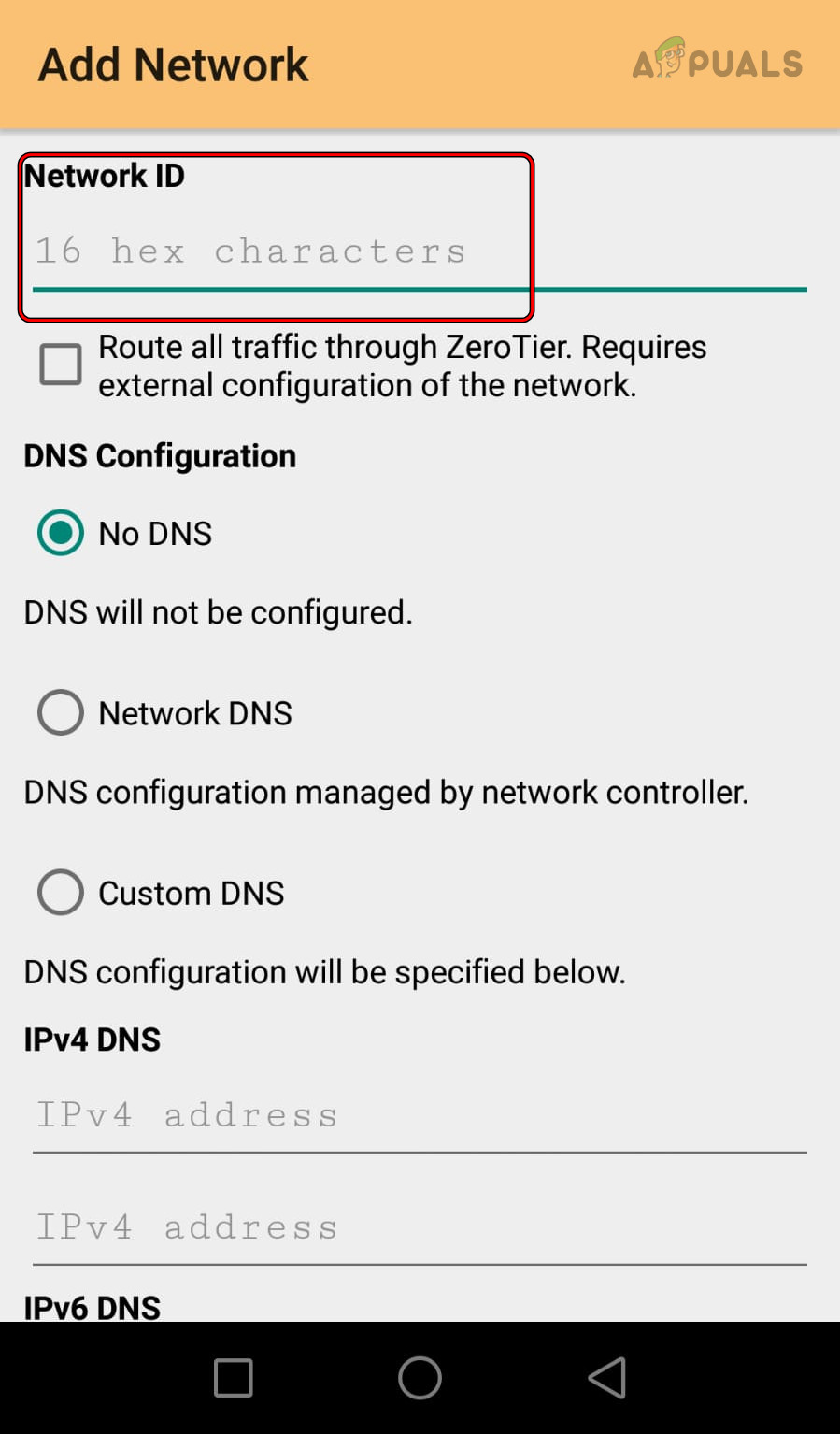 Paste the ZeroTier Network ID in the Android App