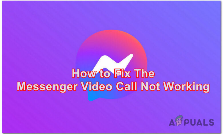 Showing you how to fix the Messenger Video Call Not Working