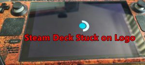 How to Fix a Steam Deck Stuck on the Logo Screen?