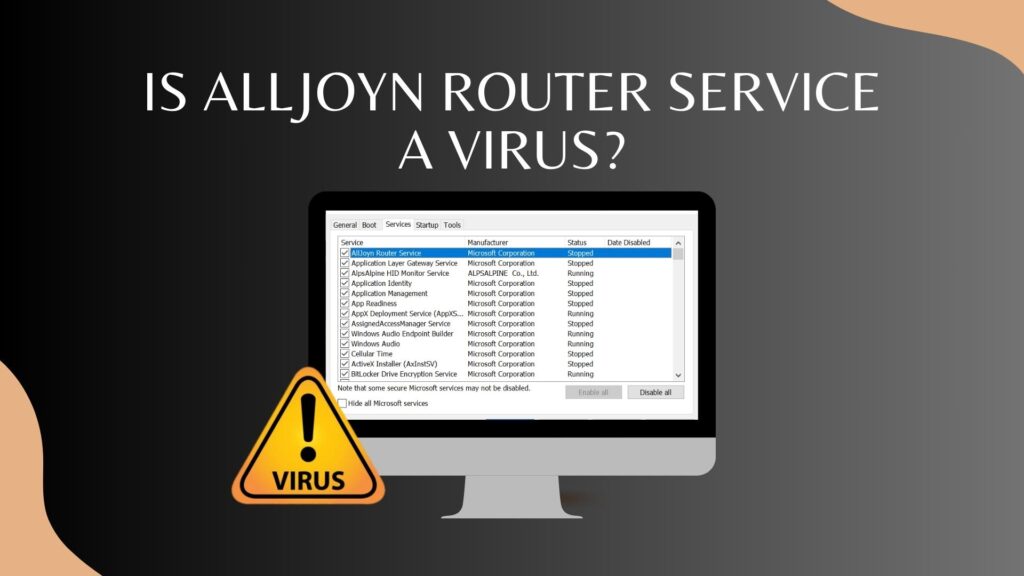 Is Alljoyn Router Service a virus?