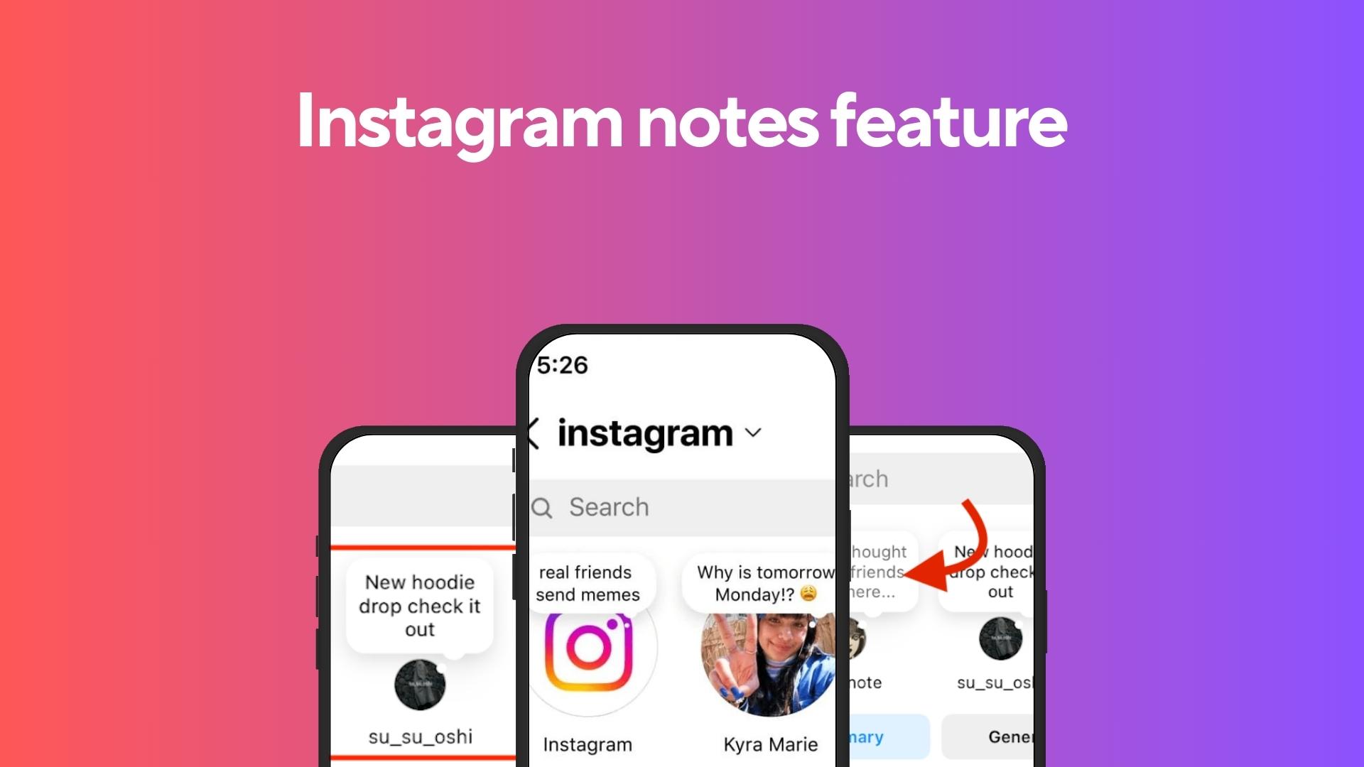 What is the Instagram notes feature? 