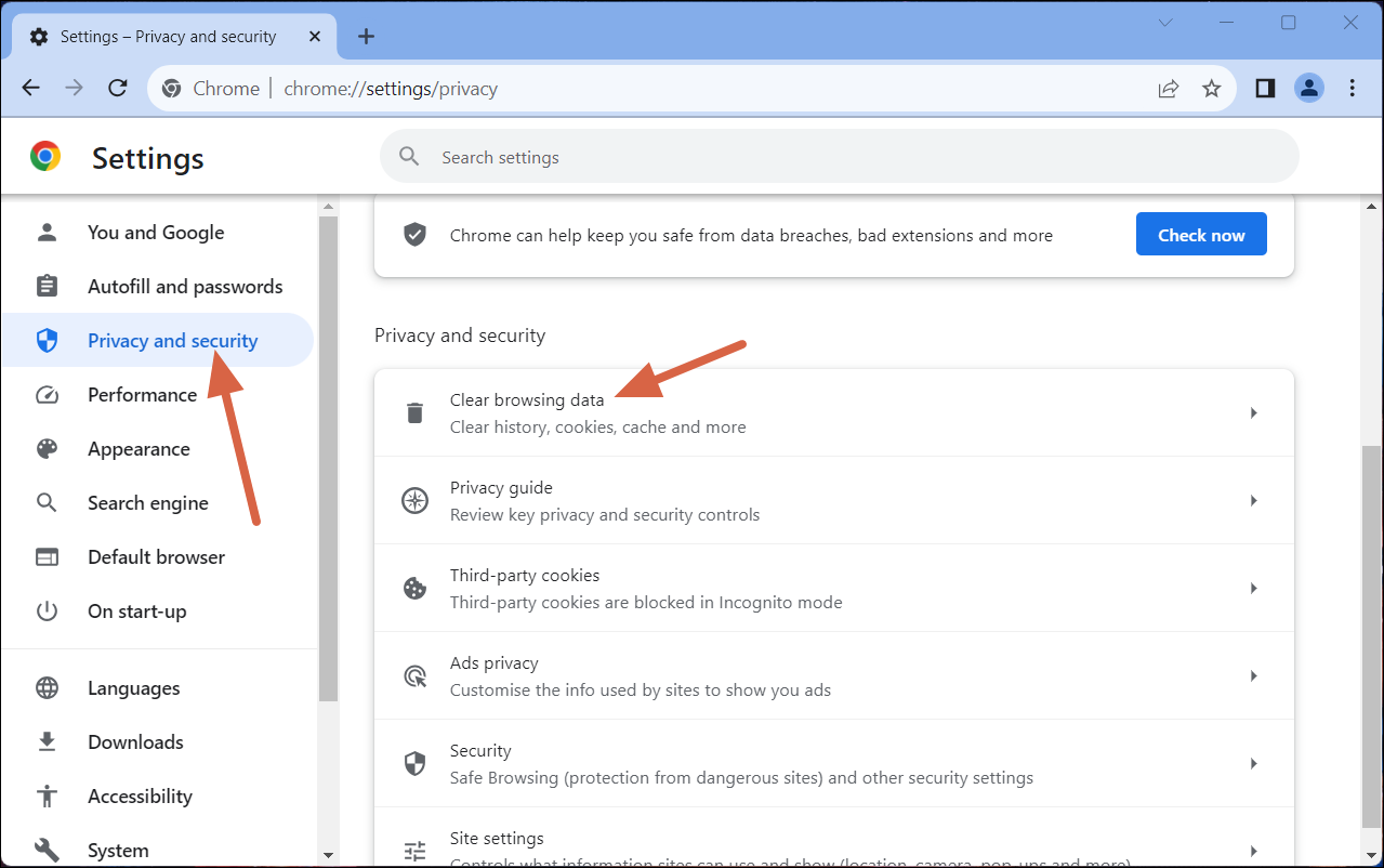 Settings > Privacy and Security > Clear Browsing Data on Chrome