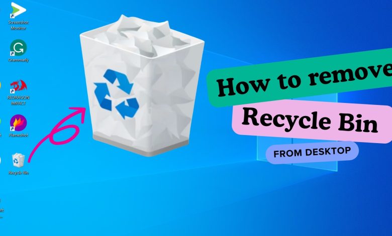 How to remove Recycle Bin from desktop