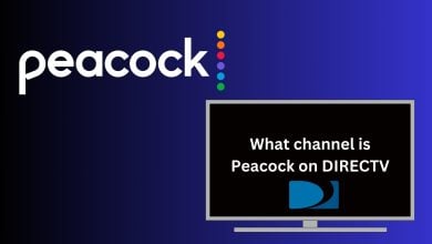 What channel is Peacock on DIRECTV