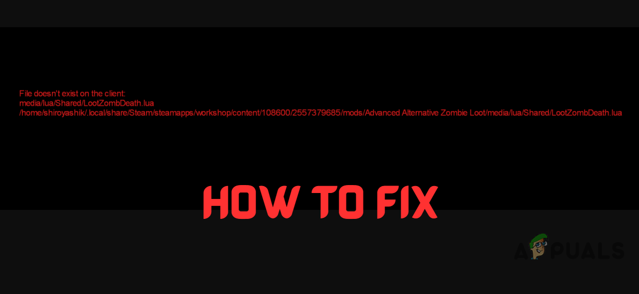 How to Fix File Doesn't Exist on Client Error in Project Zomboid