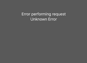 iPhone Phone app displaying Error performing request and Unknown Error above Dismiss.